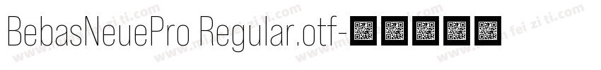 BebasNeuePro Regular.otf字体转换